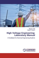 High Voltage Engineering: Laboratory Manual: A Handbook for Electrical Engineering Students 6200507112 Book Cover
