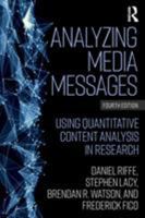 Analyzing Media Messages: Using Quantitative Content Analysis in Research (LEA's Communication Series) 0805820191 Book Cover