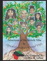 Adventures of the Sankofa Tribe in Great-Grandpa's Grand Visit B0CLMKVX37 Book Cover