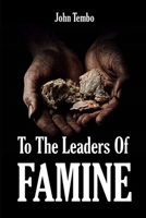 To The Leaders Of famine B08KWTH2V7 Book Cover