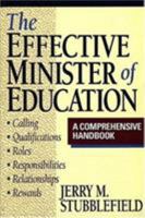 The Effective Minister of Education: A Comprehensive Handbook 0805410627 Book Cover