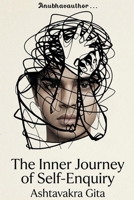 The Inner Journey of Self-Enquiry B0GSSJT9G2 Book Cover