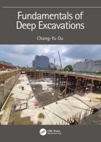 Fundamentals of Deep Excavations 0367426080 Book Cover