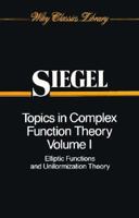 Topics in Complex Function Theory, Volume 1: Elliptic Functions and Uniformization Theory 0471608440 Book Cover