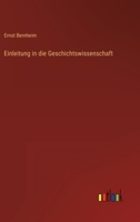 Einleitung in die Geschichtswissenschaft 3368403230 Book Cover
