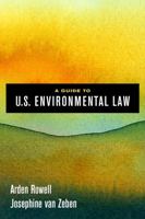 A Guide to U.S. Environmental Law 0520295234 Book Cover