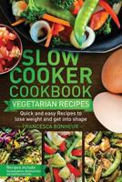 Slow cooker Cookbook 1982064749 Book Cover