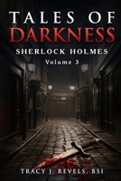 Sherlock Holmes: Tales of Darkness (Tales of Light, Shadow and Darkness) 1804245127 Book Cover