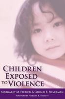 Children Exposed to Violence 1557668043 Book Cover