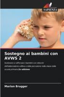 Sostegno ai bambini con AVWS 2 (Italian Edition) 6208487501 Book Cover
