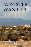 Minister Wanted: Santa Fe B08WZMB6VP Book Cover