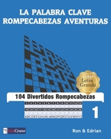La Palabra Clave Rompecabezas Aventuras 1703713451 Book Cover