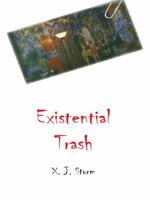 Existential Trash 1420800779 Book Cover