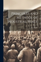 Principles and Methods of Industrial Peace 1022040758 Book Cover