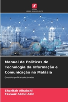 Manual de Políticas de Tecnologia da Informação e Comunicação na Malásia (Portuguese Edition) 6208027322 Book Cover