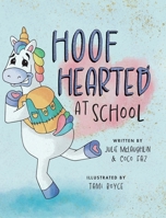 Hoof Hearted at School (Hoof Hearted Books) B0F8V5MFXK Book Cover