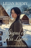Signs of His Love (Brides of Silver Creek) B0FF4QXB5T Book Cover