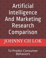 Artificial Intelligence And Marketing Research Comparison To Predict Consumer Behaviors 1678722979 Book Cover