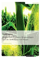 Erneuerbare Energien: Biogasanlagen und die Bedeutung von Biogas 3640589882 Book Cover