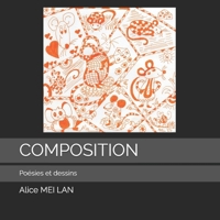 COMPOSITION: Poésies et dessins B0CH2F8P2T Book Cover