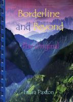 Borderline and Beyond: A Program of Recovery from Borderline Personality Disorder (Bpd) 0967561434 Book Cover