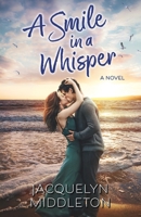 A Smile in a Whisper 1999275349 Book Cover