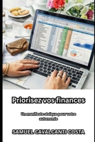 Priorisez vos finances: Un manifeste stoïque pour votre autonomie (Put your financial life first) (French Edition) B0GT8JZY2C Book Cover
