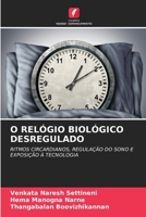 O Relógio Biológico Desregulado 6209714234 Book Cover