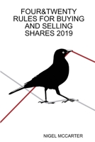 Four&twenty Rules for Buying and Selling Shares 1387526073 Book Cover