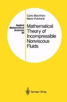 Mathematical Theory of Incompressible Nonviscous Fluids 1461287227 Book Cover