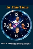 In This Time (Ashanti MWendo) B0FJ4ZK1W3 Book Cover