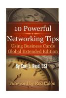 10 Powerful Networking Tips Using Business Cards Global Extended Edition 1500550965 Book Cover