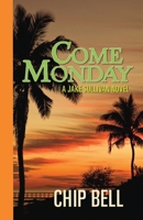 Come Monday 1980591881 Book Cover