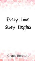 Every Love Story Begins 9908012746 Book Cover