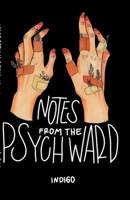 notes from the psych ward 1458385469 Book Cover