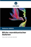 Blicke marokkanischer Autoren (German Edition) 6208248167 Book Cover
