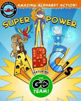 Super Power ABC's 1508746753 Book Cover