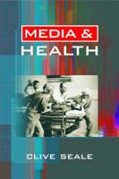 Media and Health 0761947302 Book Cover