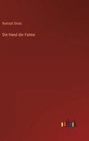 Die Hand Der Fatme 3846035491 Book Cover