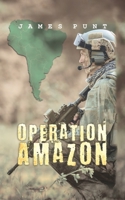 Operation Amazon 1786935244 Book Cover