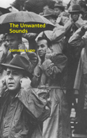 The Unwanted Sounds 1950055108 Book Cover