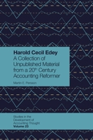 Harold Cecil Edey : Collection of Unpublished Material from a 20th Century Accounting Reformer 1789736706 Book Cover