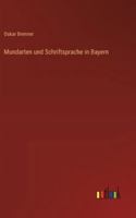 Mundarten und Schriftsprache in Bayern 3846026042 Book Cover