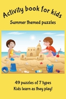 Activity book for kids: Summer themed puzzles B0CGTGTZZ5 Book Cover