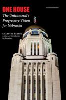 One House: The Unicameral's Progressive Vision for Nebraska 0803235194 Book Cover