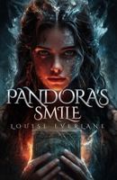 Pandora's smile: An enemies-to-Lovers dark romantasy of cursed heroines, fated mates, and forbidden magic book 1 B0FR2VFVTV Book Cover