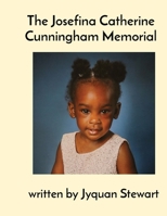 The Josefina Catherine Cunningham Memorial B0CNL98Q22 Book Cover