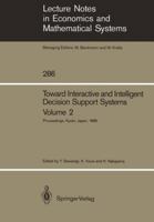 Toward Interactive and Intelligent Decision Support Systems 3540177191 Book Cover