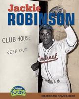 Jackie Robinson: Breaking the Color Barrier 1410931242 Book Cover