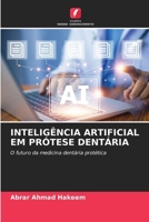 Inteligência Artificial Em Prótese Dentária (Portuguese Edition) 6200451079 Book Cover